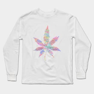 Weed Leaf Silhouette Shape Text Word Cloud Long Sleeve T-Shirt